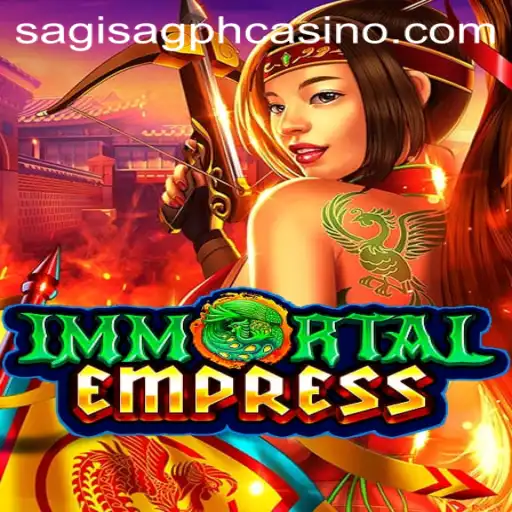 Exploring the Exciting World of ImmortalEmpress in SAGISAGPH Casino